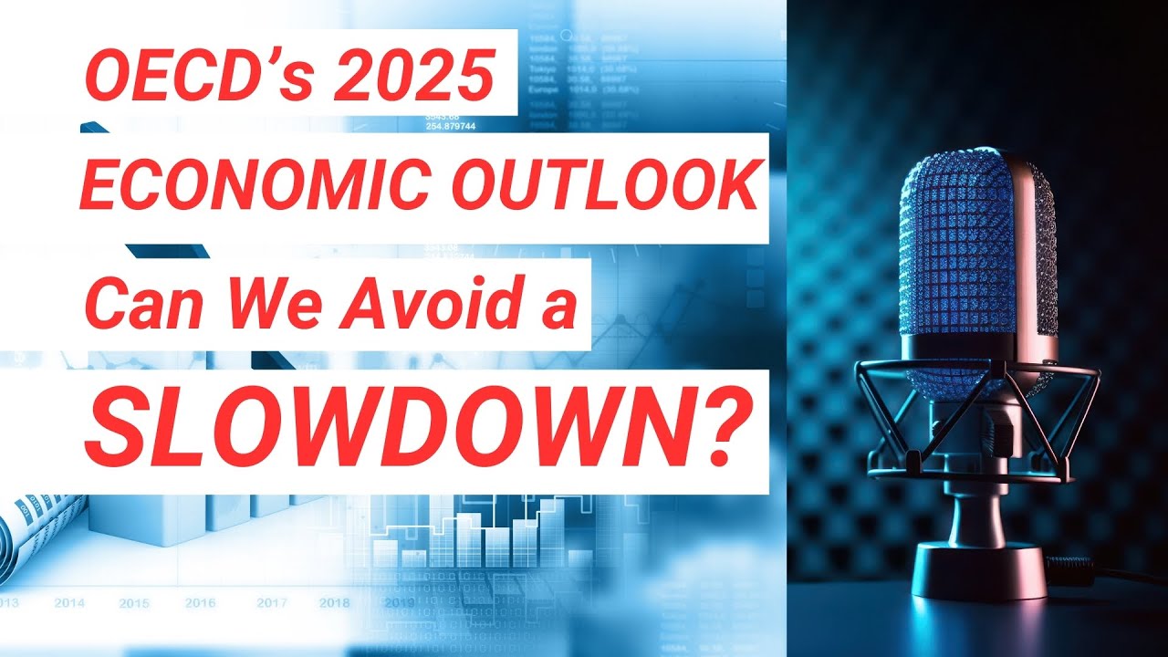 Will Inflation Stay High? OECD&rsquo;s March 2025 Economic Forecast