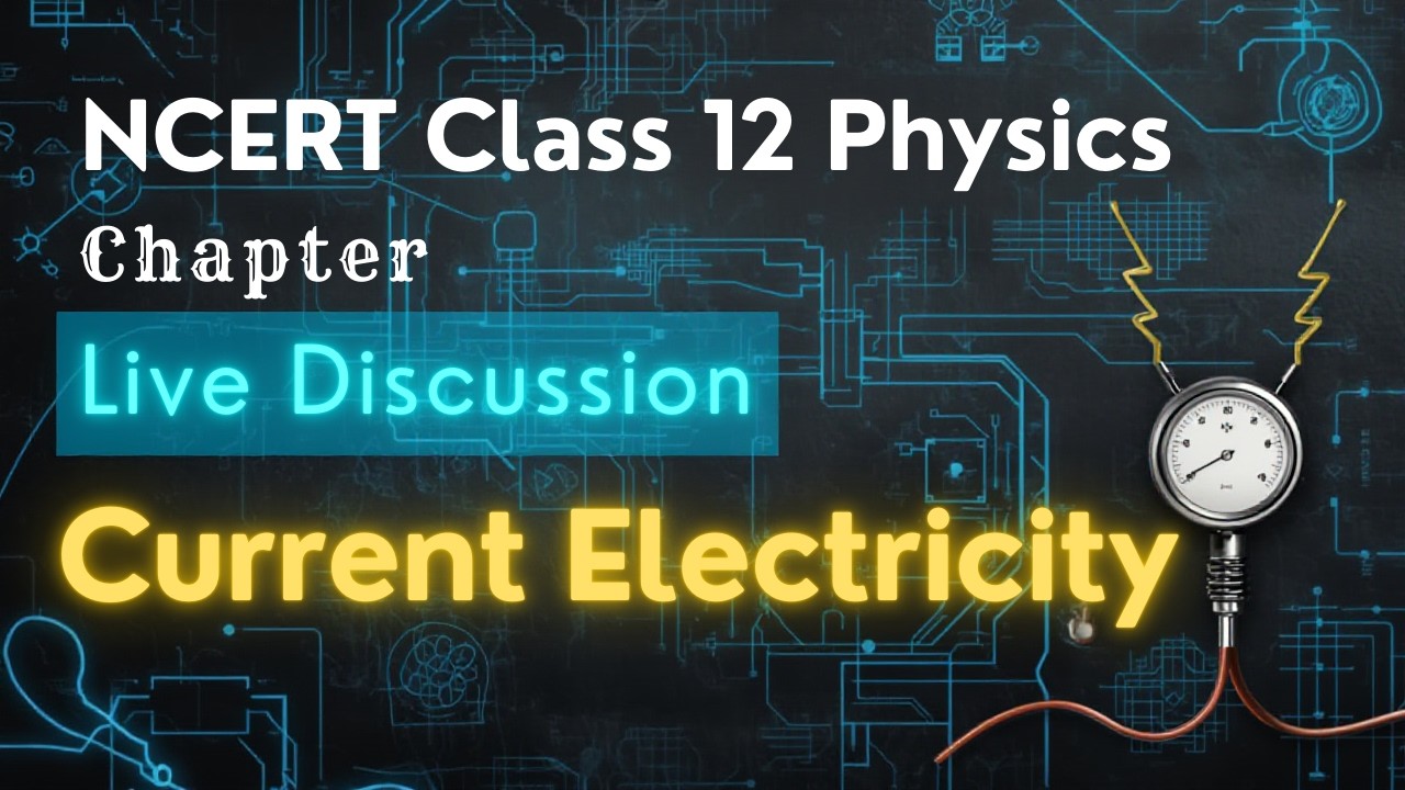 Chapter 3 | Class 12 - #Physics | #NCERT #current #electricity #CBSE #cbseboards #potential