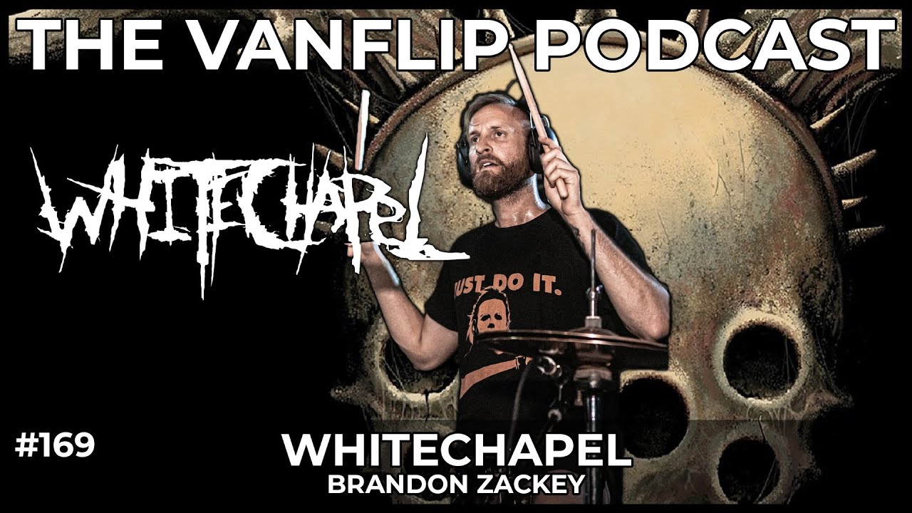 WHITECHAPEL - Brandon Zackey Interview - Lambgoat's Vanflip Podcast (Ep. #169)