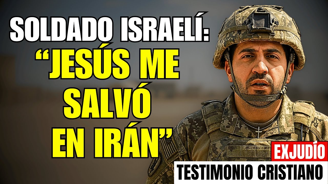 En plena guerra en Ir&aacute;n, un soldado israel&iacute; vio a Jes&uacute;s - TESTIMONIO CRISTIANO