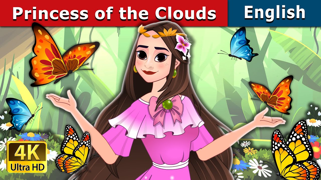 Princess of the Clouds | Stories for Teenagers |  @EnglishFairyTales