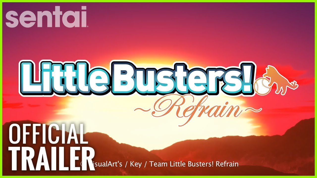 Little Busters! Refrain Official Trailer
