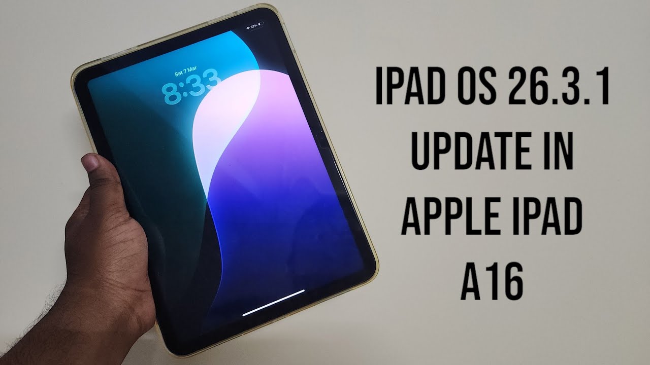 🔥iPad OS 26.3.1 Update in Apple iPad A16 🔥