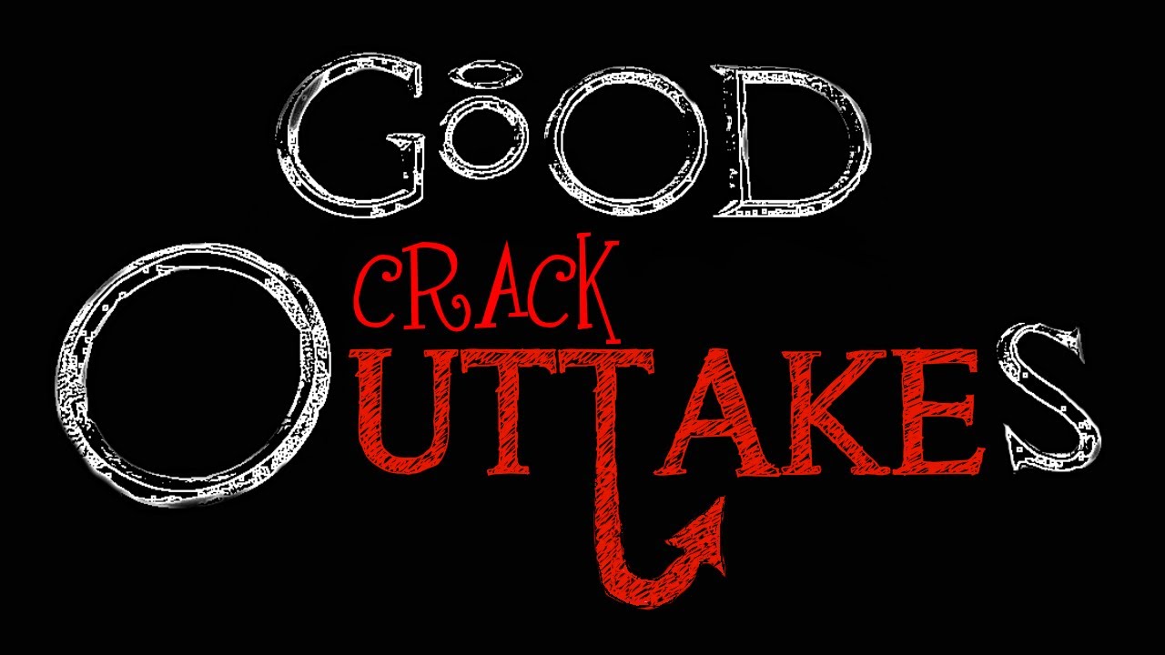Good Omens Crack *Outtakes*