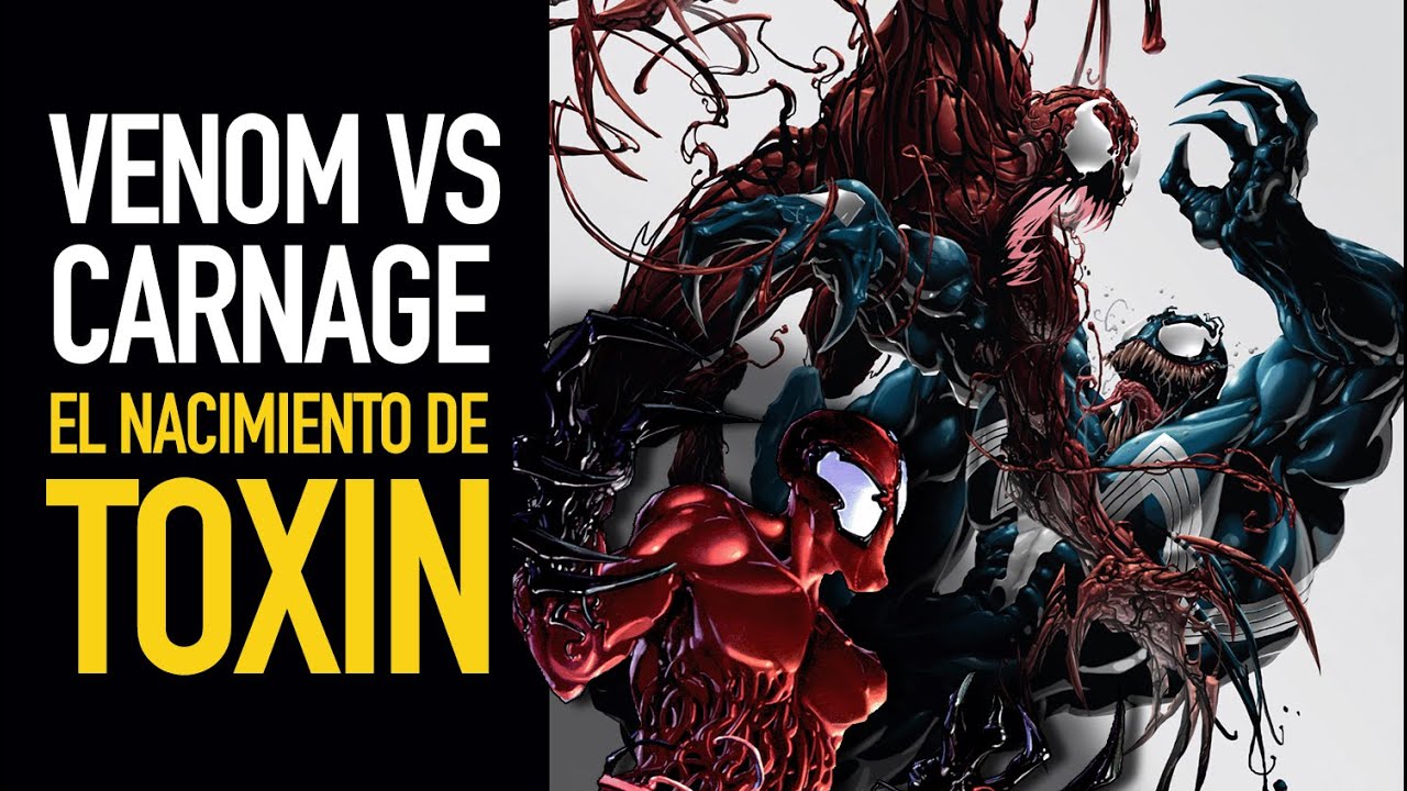 Venom vs Carnage I El Nacimiento de Toxin I Comic narrado
