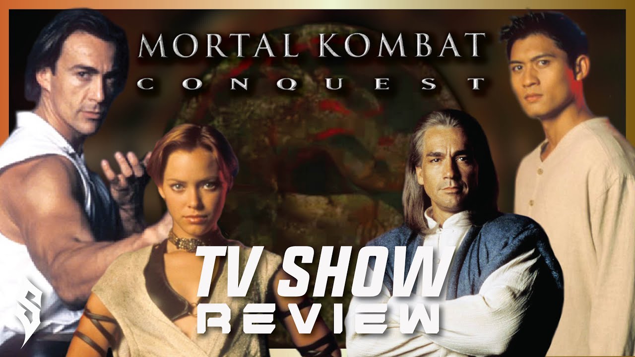 Mortal Kombat: Conquest - TV Series Review 1999 (ReUpload) - SHARKREALM