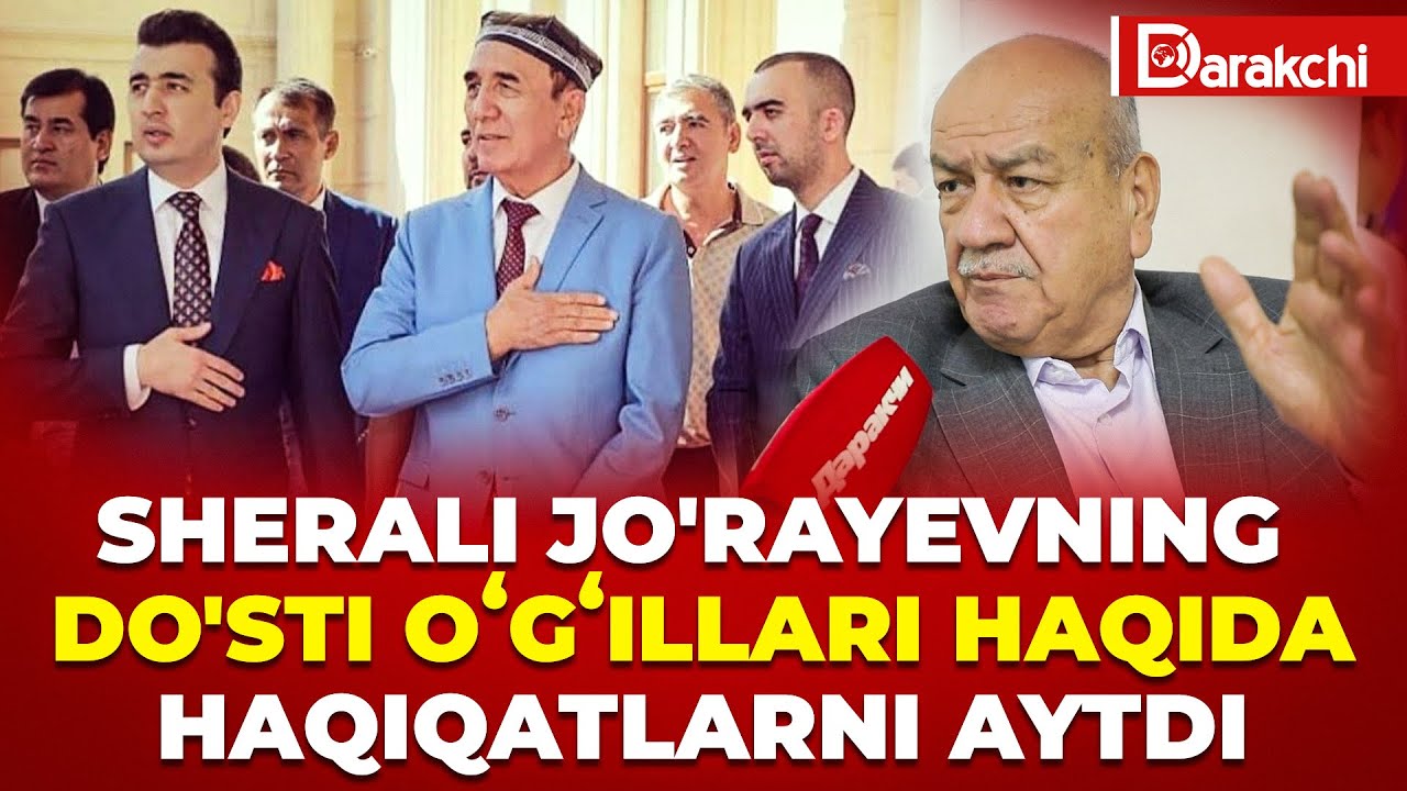 SHERALI JO'RAYEVNING DO'STI OʻGʻILLARI HAQIDA HAQIQATLARNI AYTDI #ShohjahonJorayev #ZohirshohJorayev