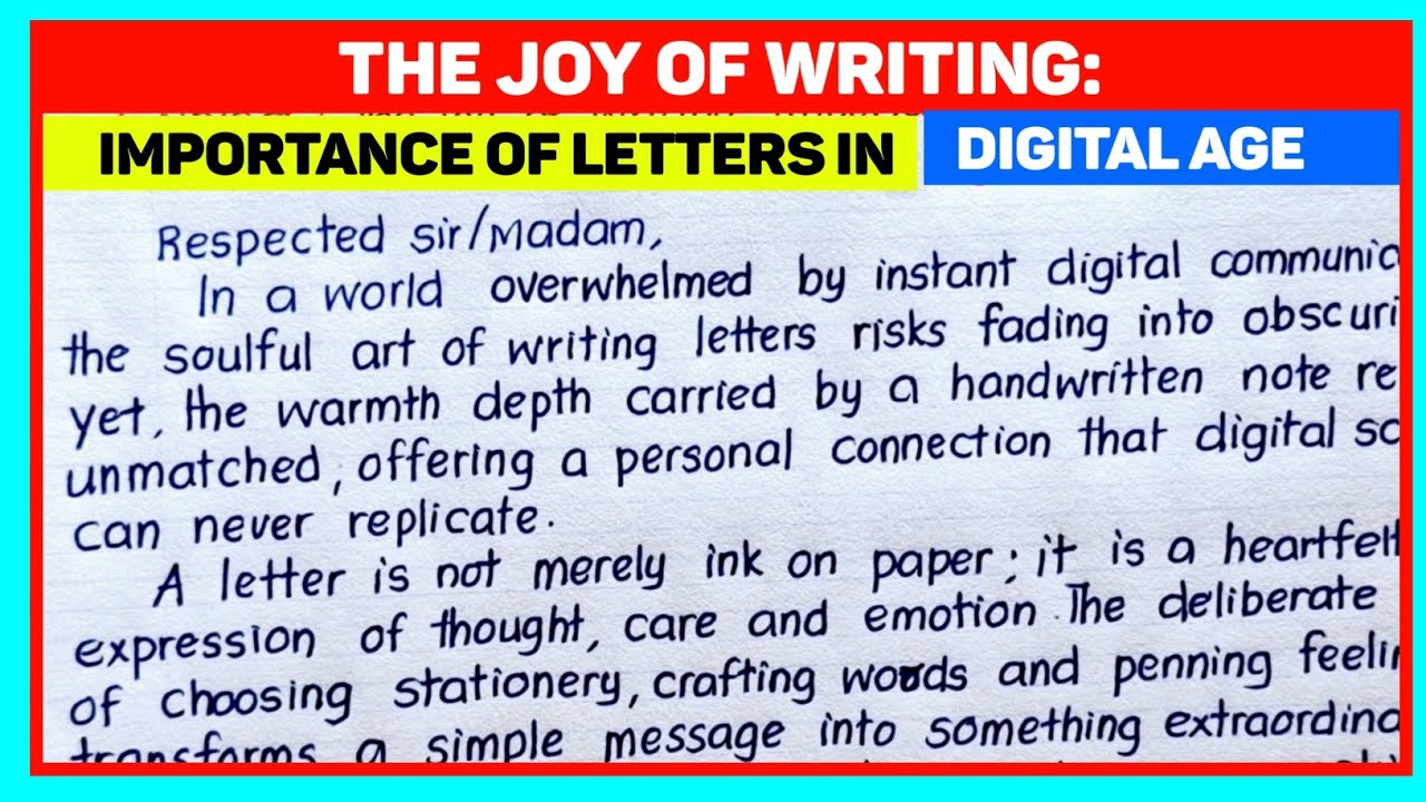 The Joy of Writing: Importance of Letters in a Digital age 500 words