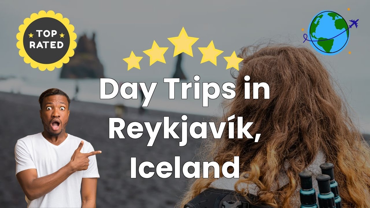 Day Trips in Reykjavík, Iceland
