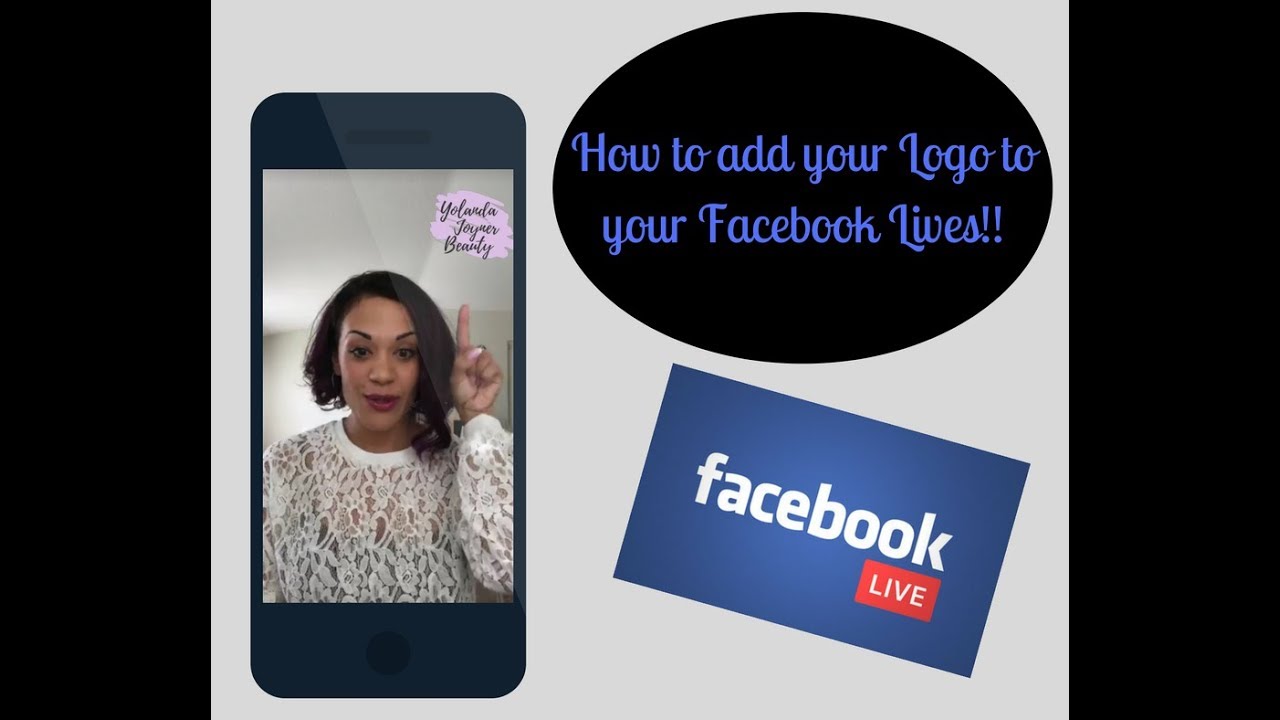How to add a Logo to your Facebook Live