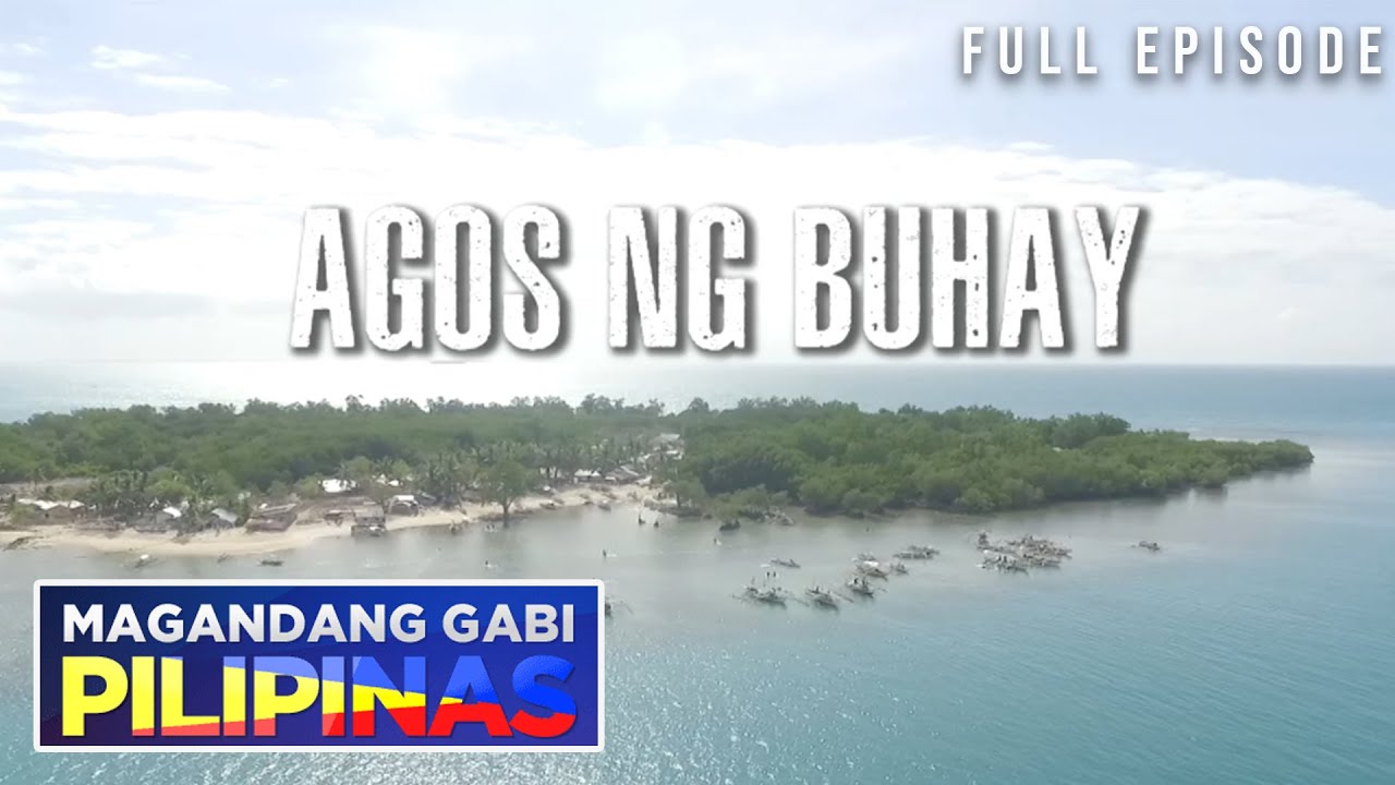 Magandang Gabi Pilipinas: Agos ng Buhay | Roxas, Palawan