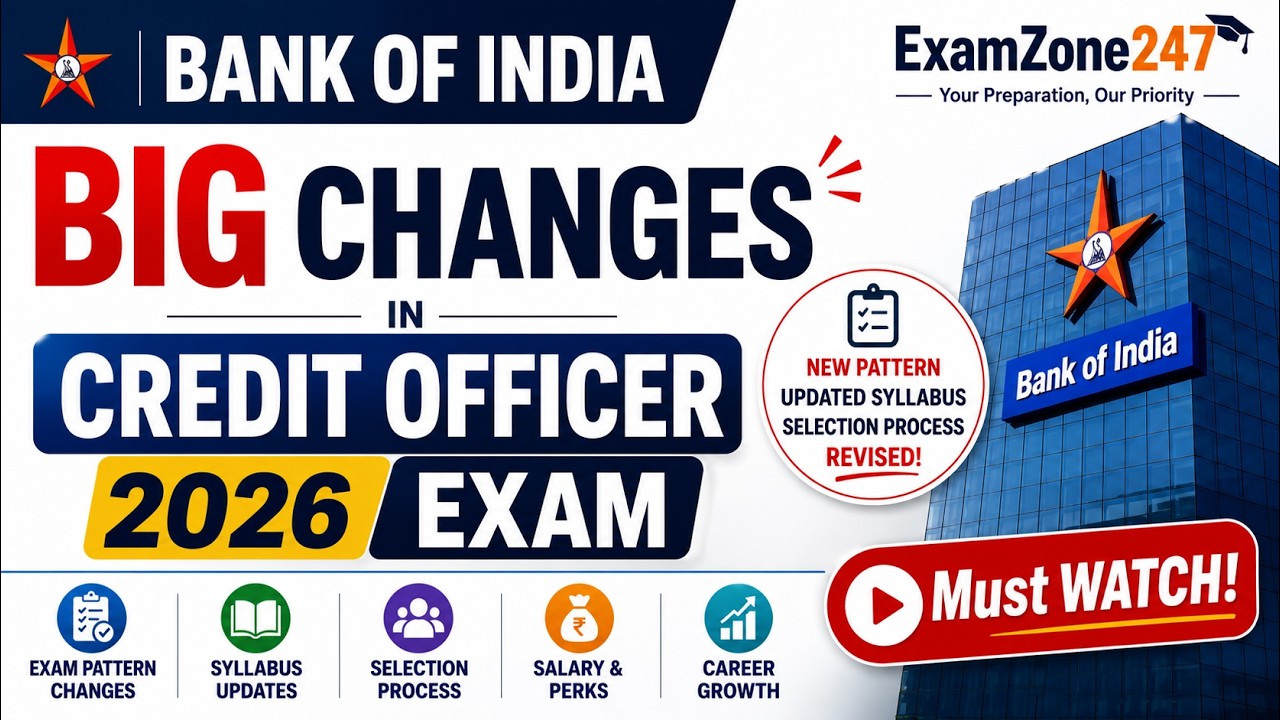 BIG CHANGES IN EXAM PATTERN and eligibility OF BOI Credit officer Exam