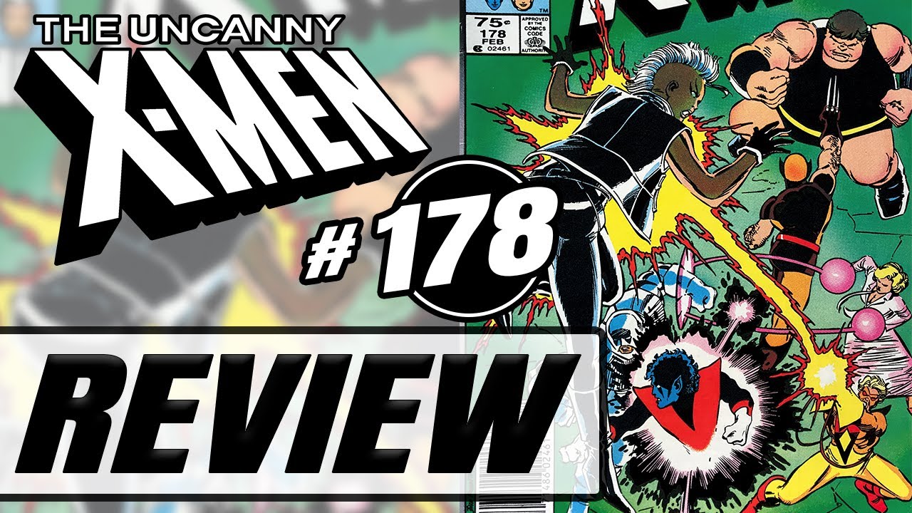 Uncanny X-Men # 178 | REVIEW | Kitty Pryde, Storm, The Blob, Mystique + MORE