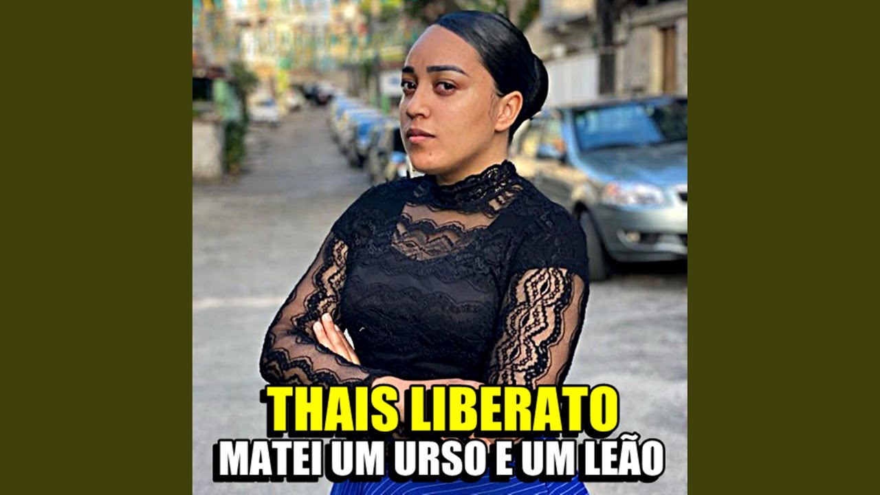 Matei um Urso e um Leão