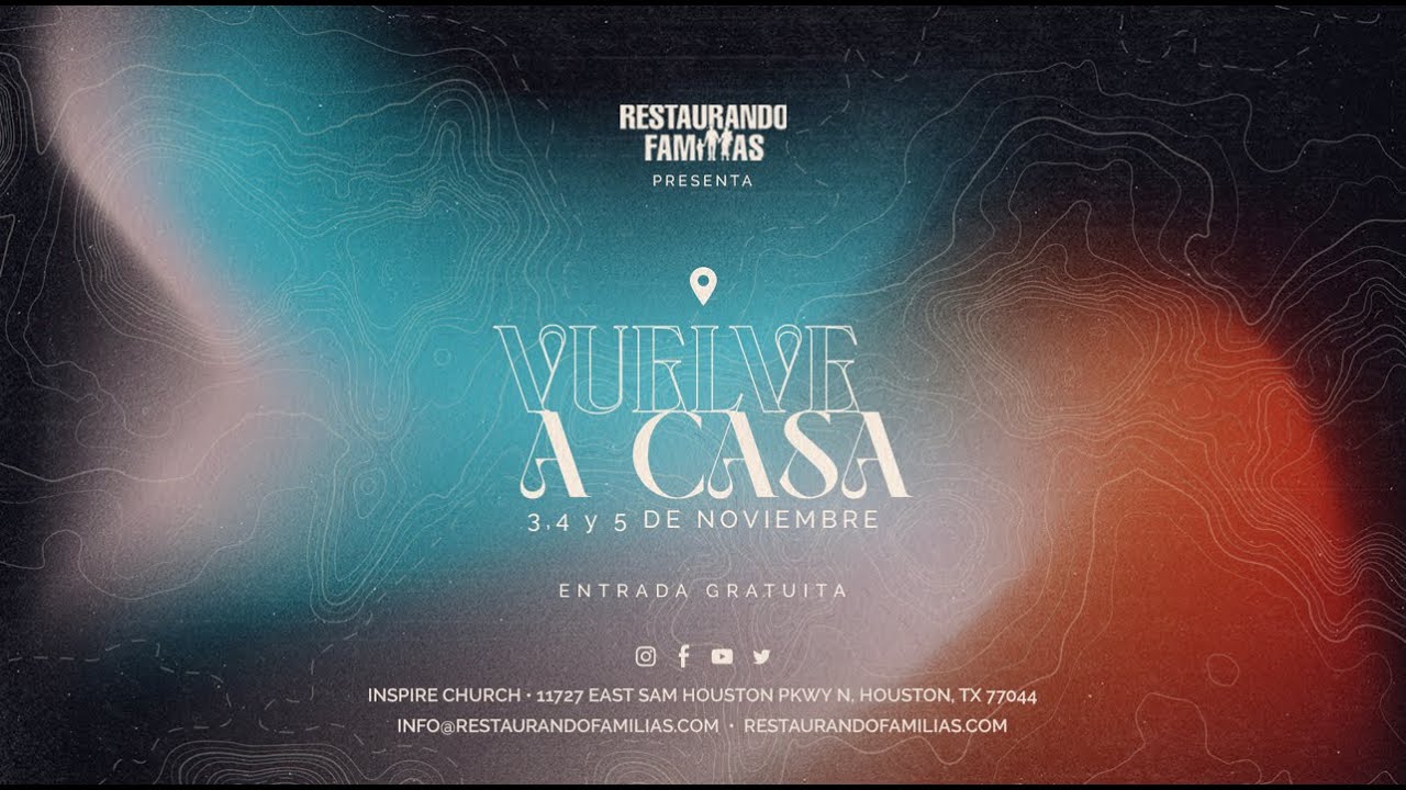 Restaurando Familias 2022 // Vuelve a Casa // Jueves PM