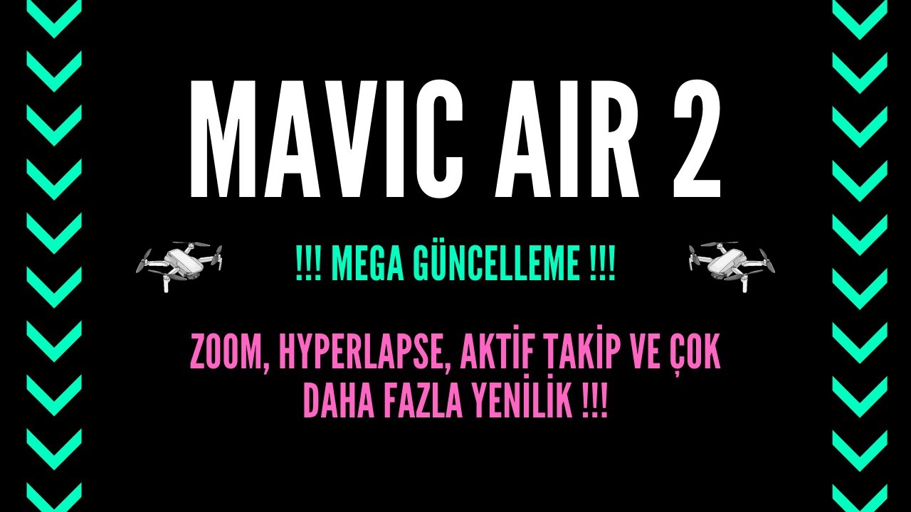 DJI Mavic Air 2 ZOOM! | MEGA GÜNCELLEME YENİLİKLERİ [v0340]