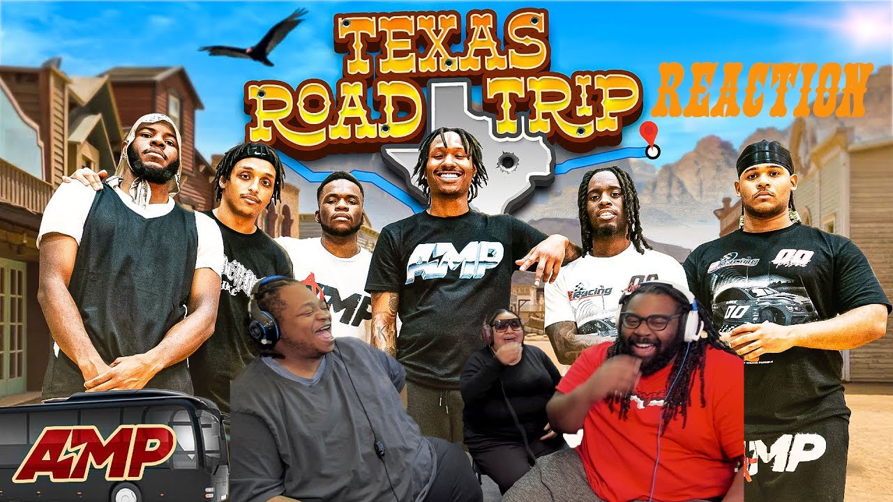 AMP Texas Road Trip REACTION!!!