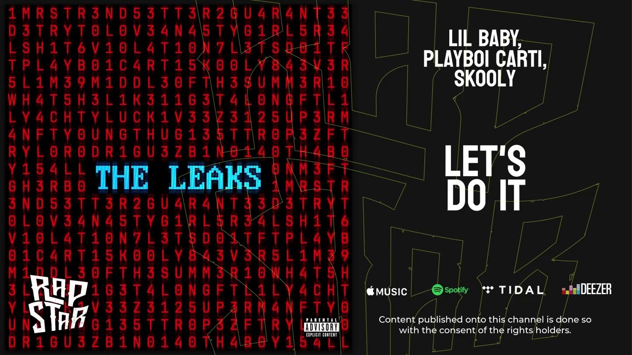 Lil Baby, Playboi Carti, Skooly — "Let's Do It"