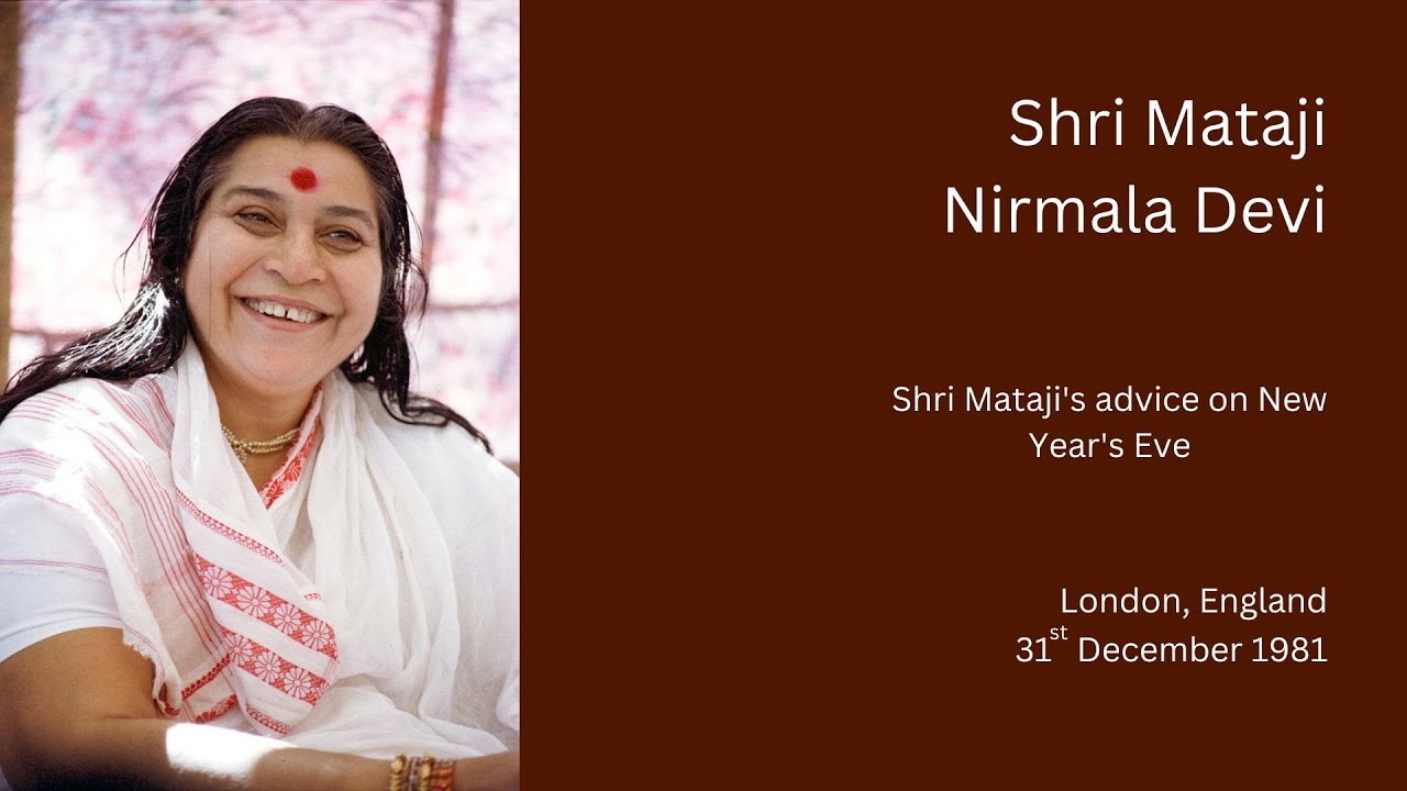 Shri Mataji's advice on New Year's Eve