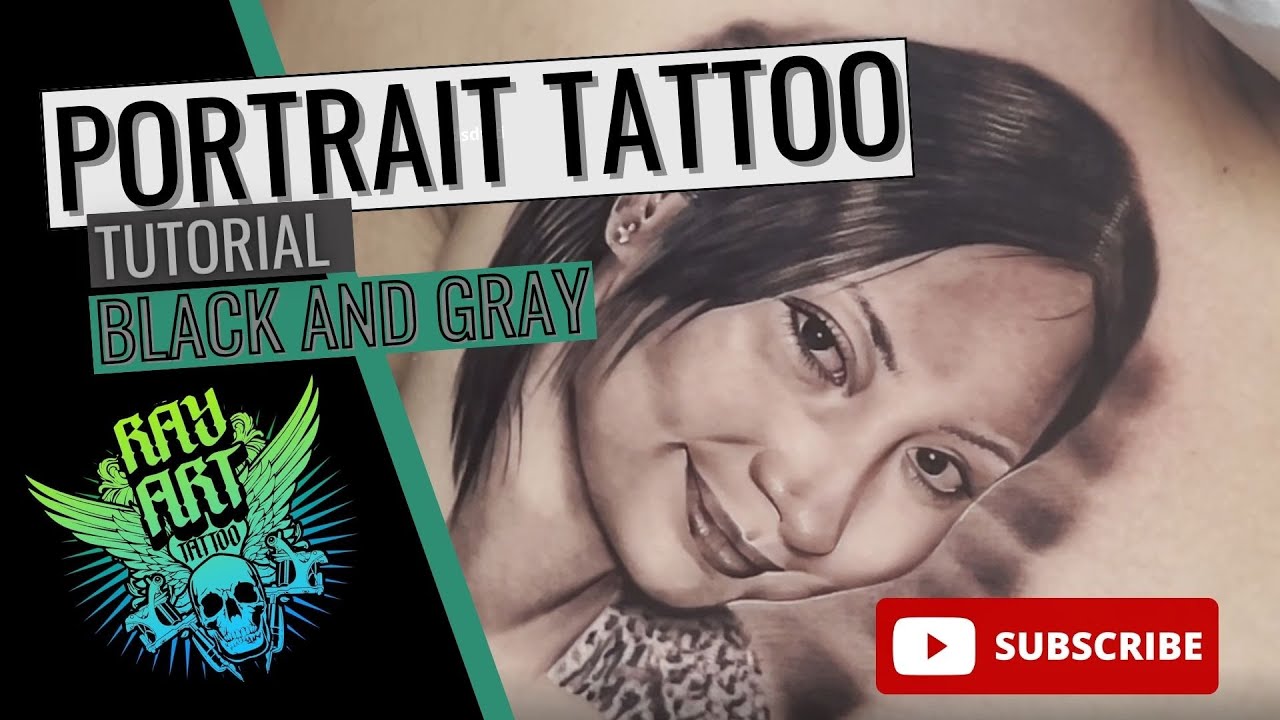 PORTRAIT TATTOO  BLACK AND GRAY TIMELAPSE - REAL TIME