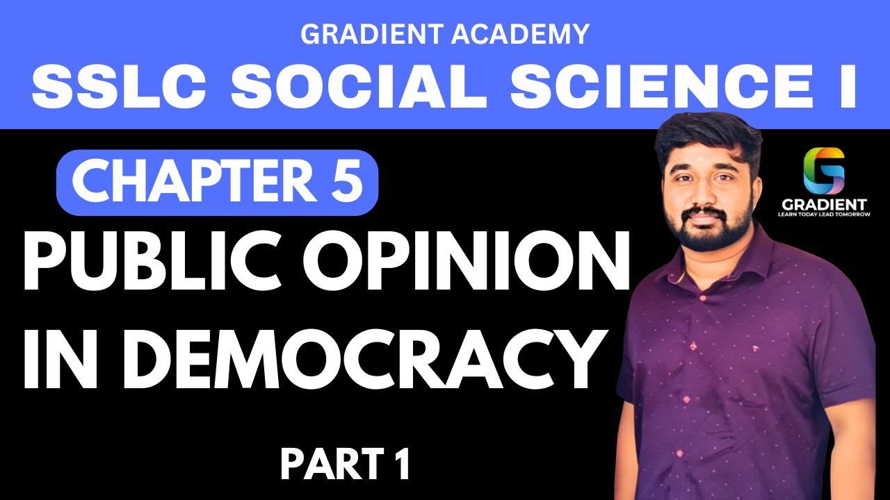 PUBLIC OPINION IN DEMOCRACY | history chapter 5  sslc 2025| PART 1 socialscience 1| 2025 sslc ss1