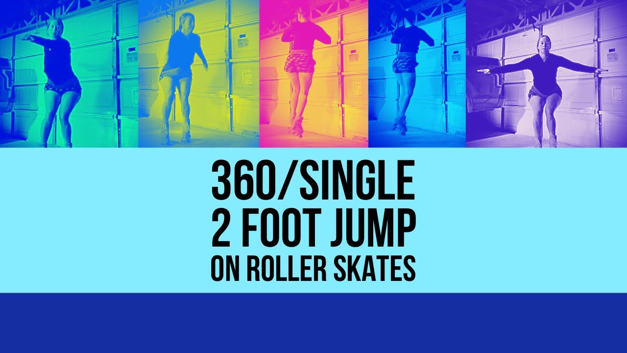 360/ Single 2 Foot Jump on Roller Skates￼