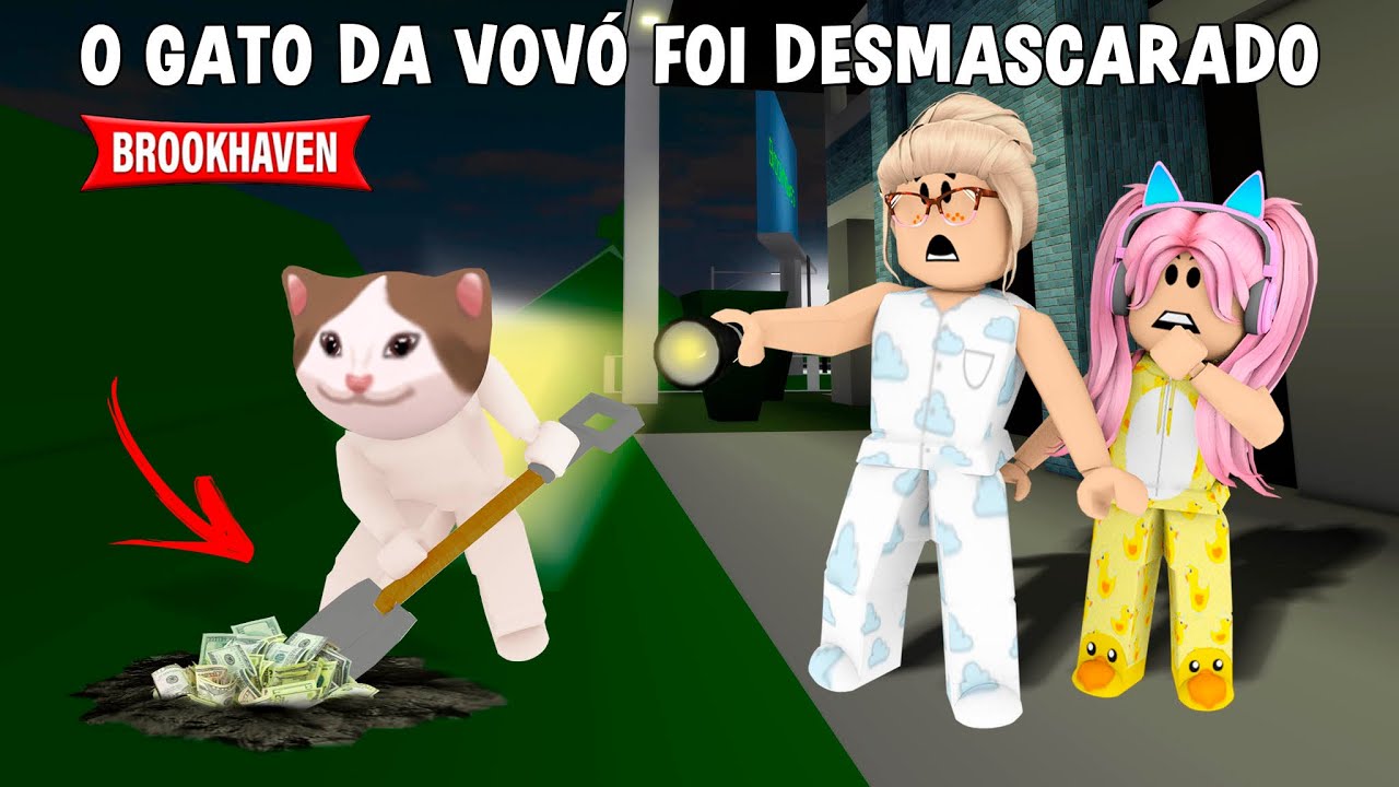 O GATO DA VOVÓ FOI DESMASCARADO! Historinhas Brookhaven  RP 🏡 │ ROBLOX