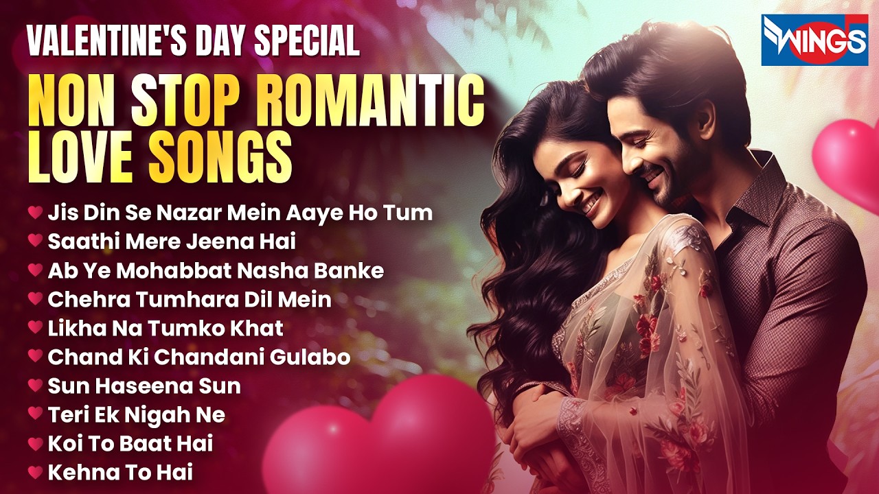 Valentines Day Special : Non Stop Romantic Love Songs | Beautiful Superhit Hindi Love Songs