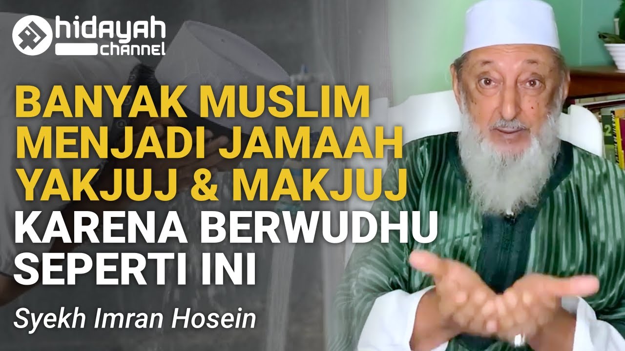 Yakjuj & Makjuj dan Air - Syekh Imran Hosein