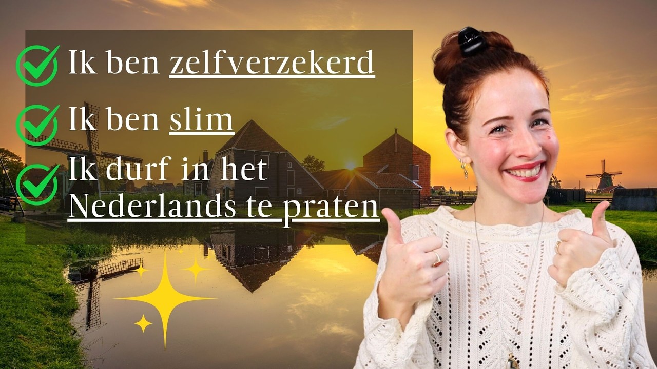 Leer BETER Nederlands met deze AFFIRMATIES! Krijg meer ZELFVERTROUWEN + PLEZIER! 🙏