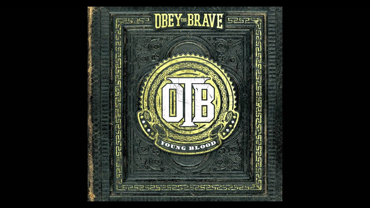 Obey The Brave - 