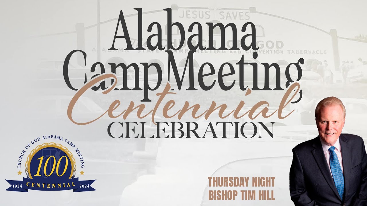 Alabama Church of God Camp Meeting 2024 | Thursday  PM