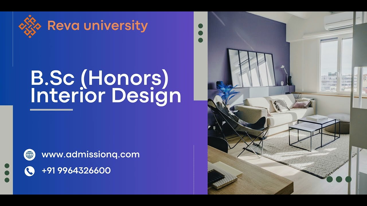 Bachelor of Science Interior Design Course admission Reva University Bangalore | Call us 9964326600