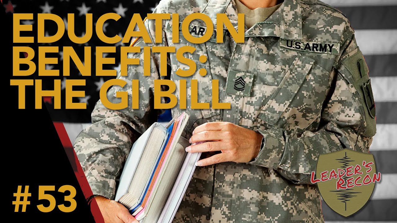 EP 53 - Education Benefits: The GI Bill