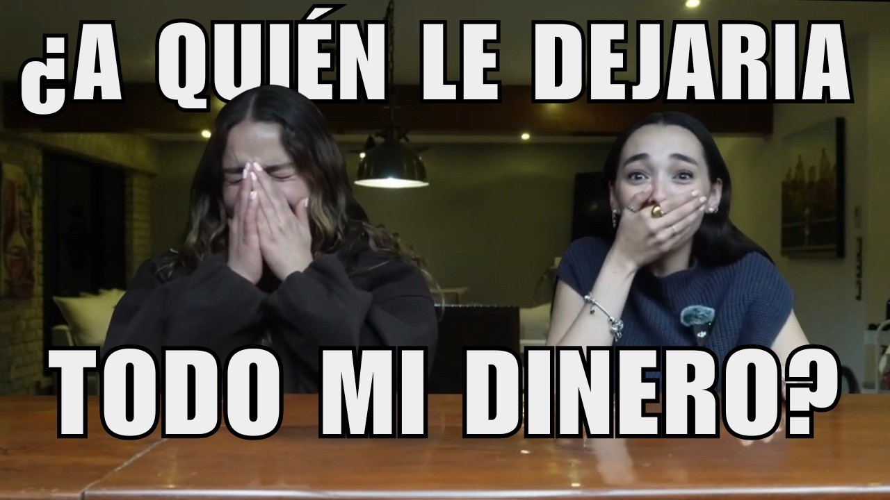 A quien le dejar&iacute;a todo mi dinero&hellip;