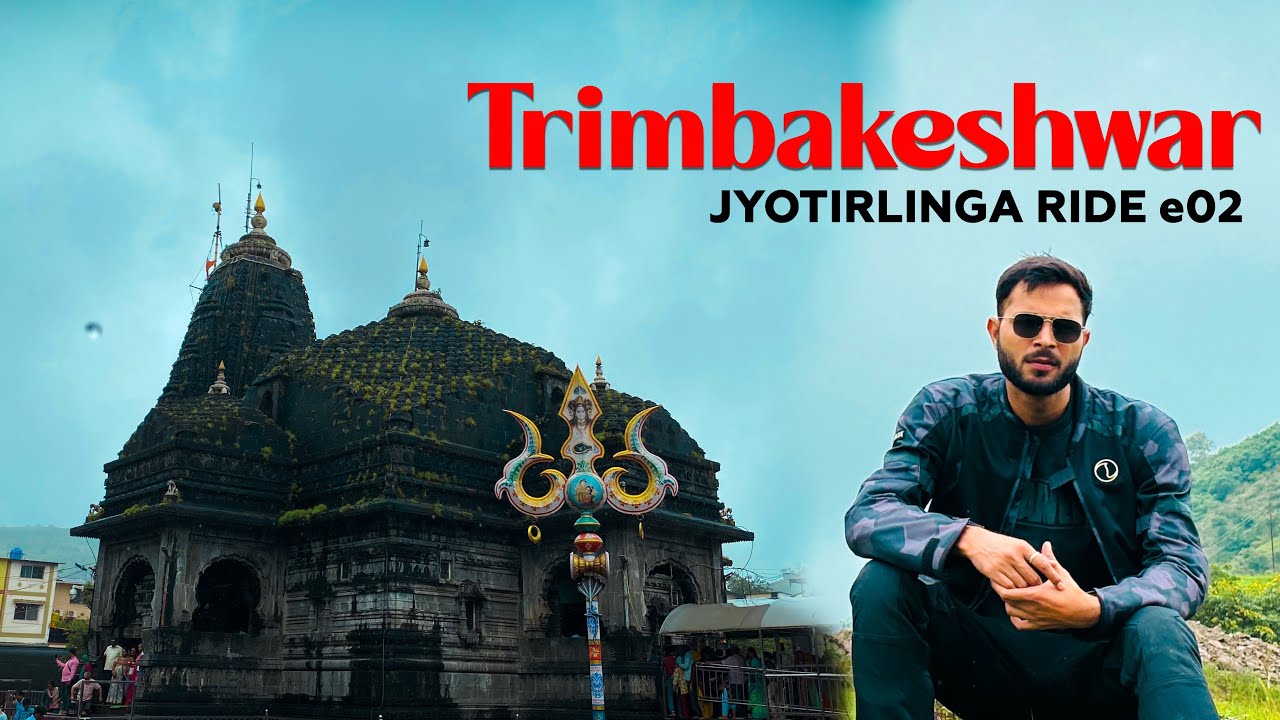 TRIMBAKESHWAR JYOTIRLINGA BIKE RIDE | MAHARASHTRA 