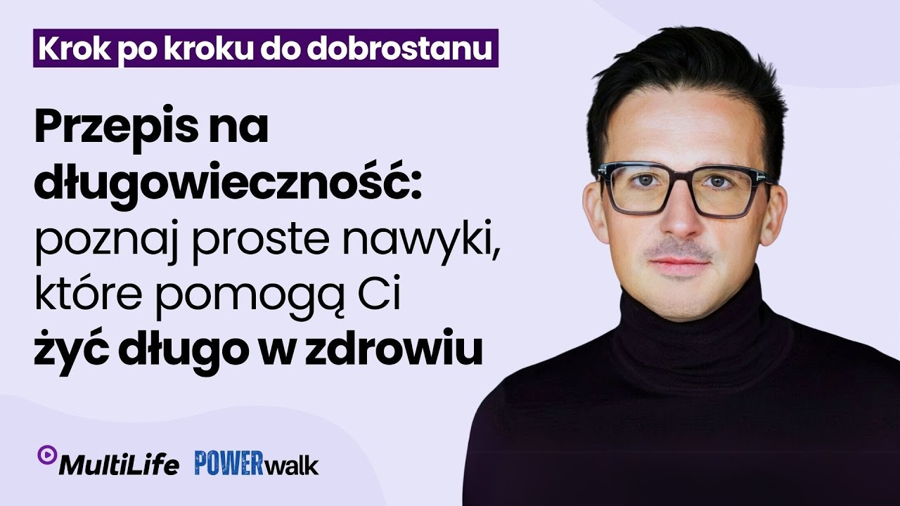 Jak żyć długo i zdrowo? Poznaj przepis na długowieczność | prof. dr hab. n. med. Marek Postuła