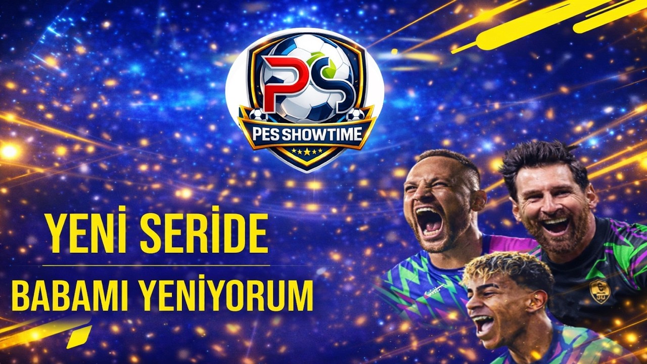 Yeni seride babamı Yendimmi?