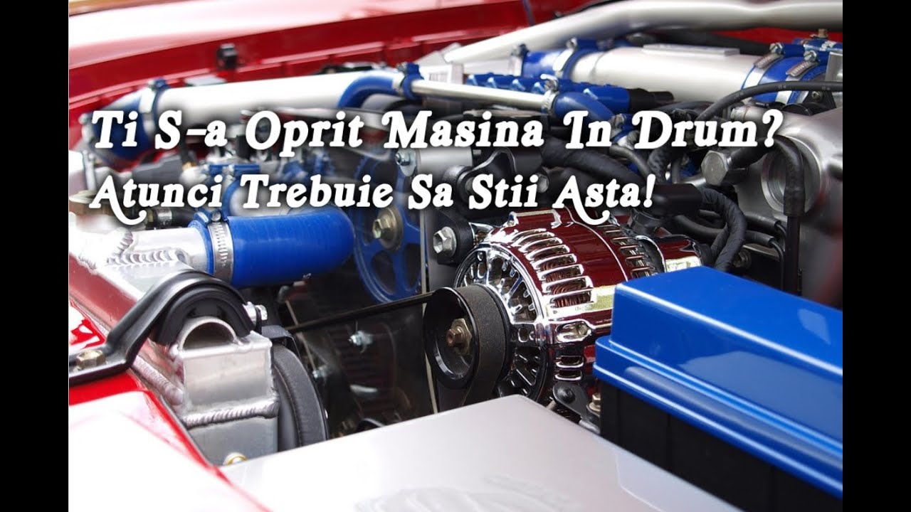 De ce SE OPRESTE MOTORUL in mers? Principalele motive pentru oprirea masinii in mers!