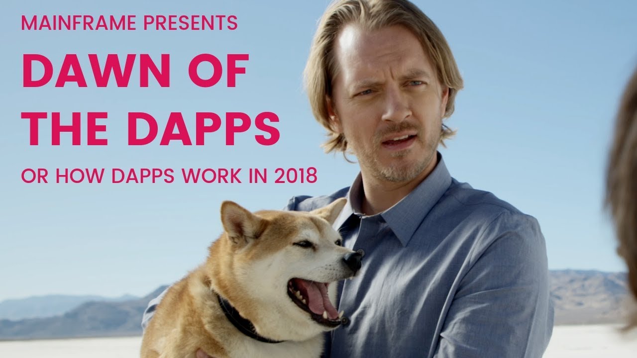 How Dapps Work in 2018 ~ 