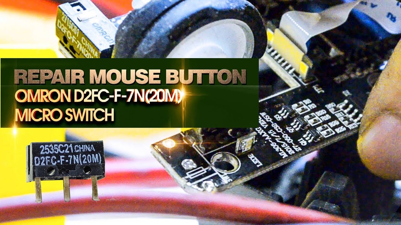 How to repair mouse button switch with premium Omron D2FC-F7N(20M) feel click like new