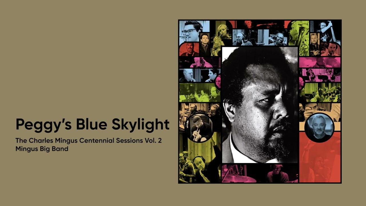 Mingus Big Band | Peggy's Blue Skylight (Visualizer)