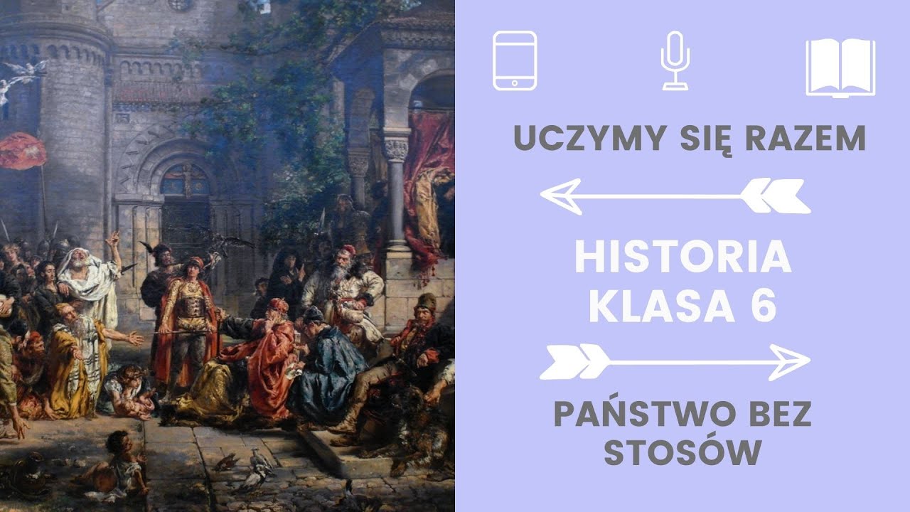 Historia klasa 6.12. Państwo bez stosów. Uczymy się razem