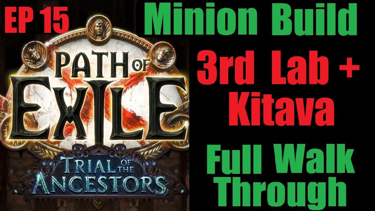 Path of Exile: Ep 15 - Minion Necromancer Kitava + 3rd Lab - Ancestors 3.22 2023
