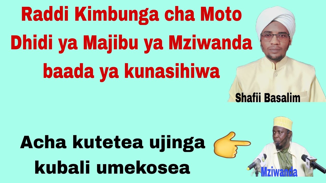 🔥Raddi Kimbunga cha Moto Dhidi ya Majibu hewa ya Mziwanda baada ya Kuraddiwa!! Hoja &dalili🔥