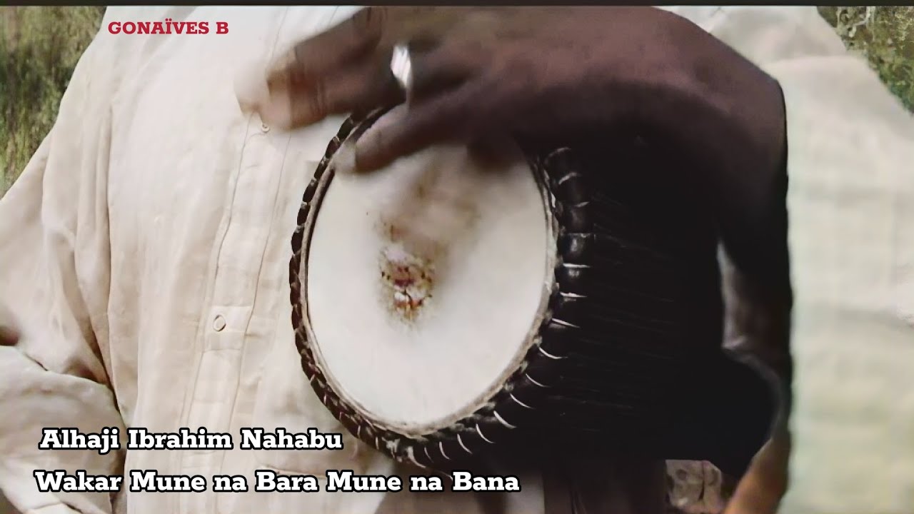 Alhaji Ibrahim Nahabu  /  Wakar Mune na Bara Mune na Bana 
