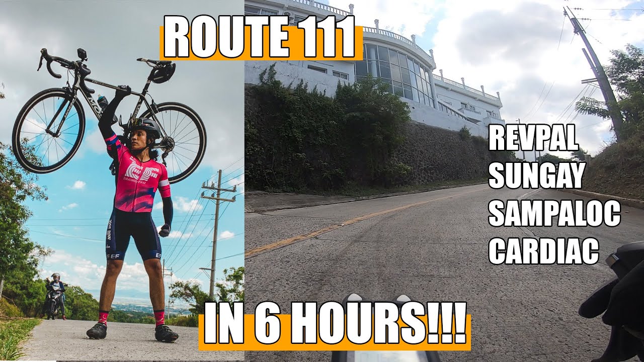 ROUTE 111 Challenge! REVPAL, SUNGAY, SAMPALOC, CARDIAC in 6 hours! WALANG BABAAN NG BIKE!!!