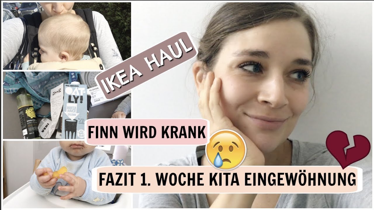 IKEA HAUL l ERSTE WOCHE KRIPPENEINGEWÖHNUNG l FINN BEKOMMT FIEBER l MAMA ALLTAG L HELLOCATHI