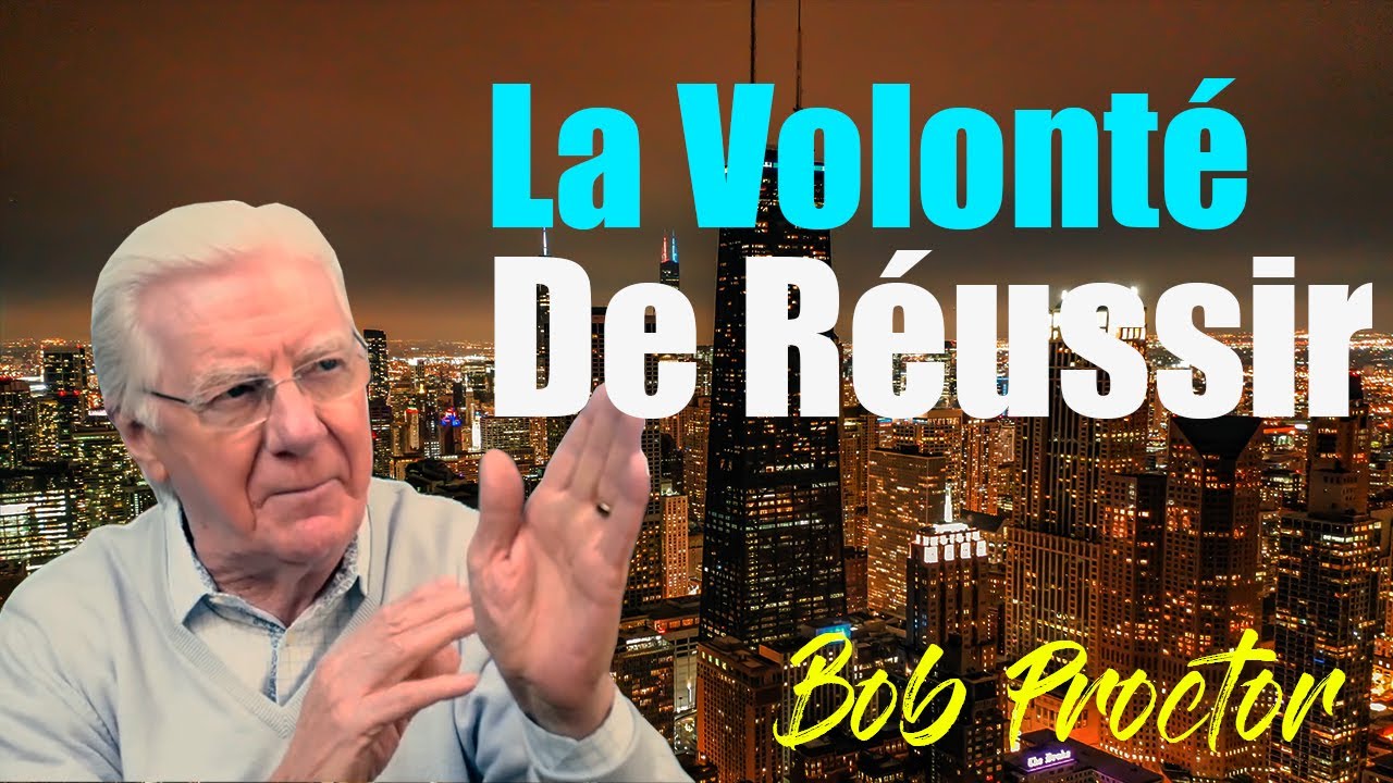 Comment Réaliser Ses Rêves !  Bob Proctor - Voix Fr