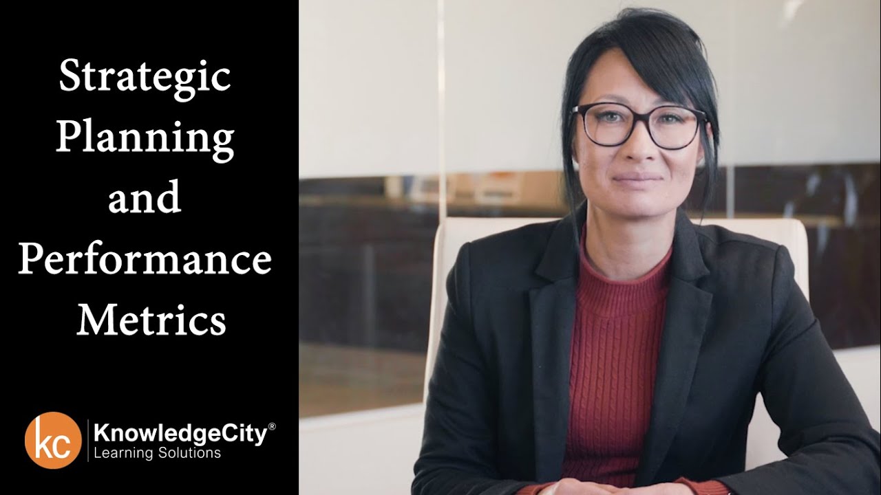 Strategic Planning and Performance Metrics - Introduction | Knowledgecity.com